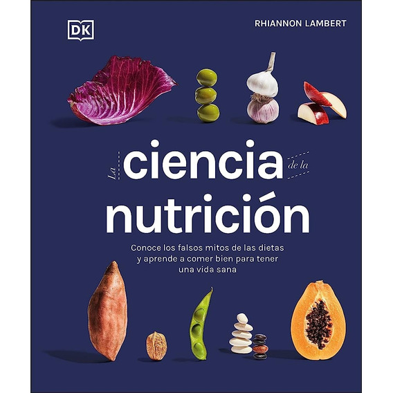 Ciencia De La Nutricion, La - Rhiannon Lambert