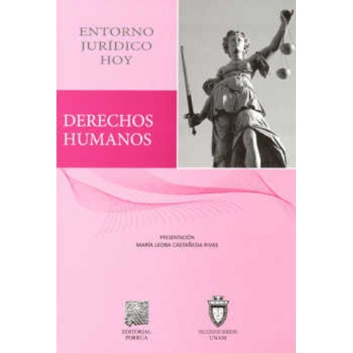 Derechos humanos, de María Leoba Castañeda Rivas. Editorial Porrúa México, edición 1ª, 2015 en español
