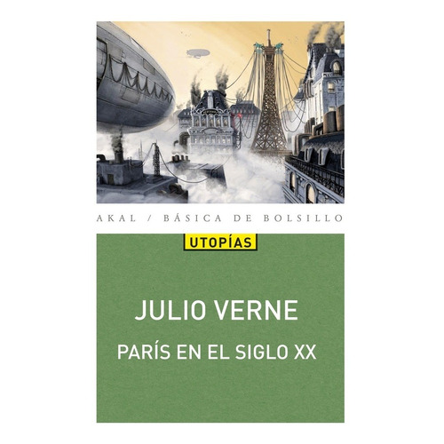 París En El Siglo Xx - Julio Verne