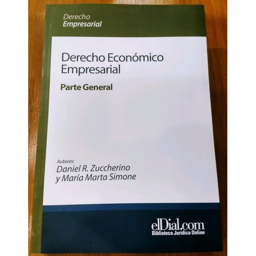Derecho Económico Empresarial Parte General Zuccerino 