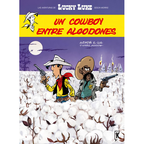 Libro Lucky Luke. Un Cowboy Entre Algodones - Achde