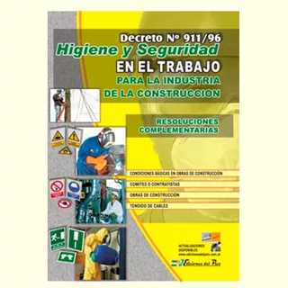Higiene Y Seguridad En El Trabajo Dto 911/96 Construccion