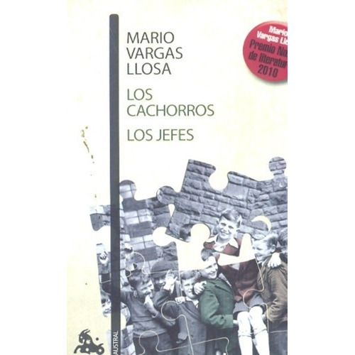 Los Cachorros, Los Jefes - Vargas Llosa, Mario, De Vargas Llosa, Mario. Editorial Espasa En Español