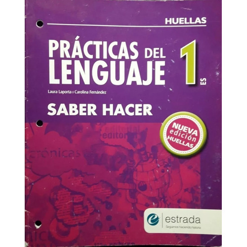 Practicas Del Lenguaje 1 Es Huellas (nueva Edicion