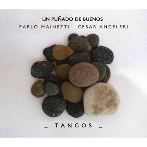 Un Puñado De Buenos Tangos - Mainetti Pablo (cd