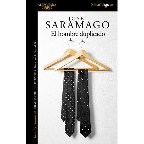 El Hombre Duplicado, De José Saramago. Editorial Alfaguara, Tapa Blanda, Edición 1 En Español