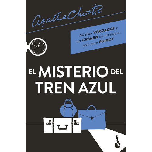 El misterio del tren azul, de Christie, Agatha. Serie Fuera de colección Editorial Booket México, tapa blanda en español, 2022