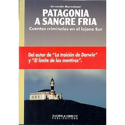 Patagonia A Sangre Fria - Gerardo Bartolome
