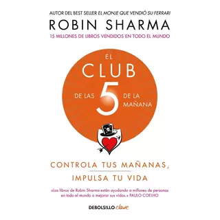 Libro El Club De Las 5 De La Mañana - Robin Sharma - Debols!llo