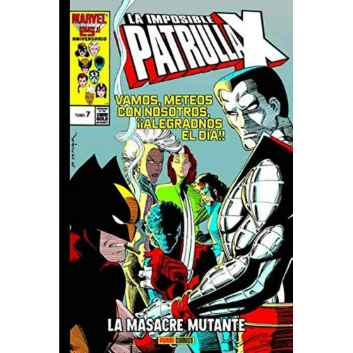 La Imposible Patrulla-x 7 La Masacre Mutante, De Marc Silvestri, Arthur Adams, John Romit. Editorial Panini Comics En Español