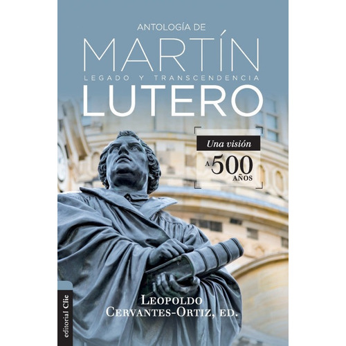 Antología De Martín Lutero