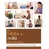 Biblia Del Reiki, La