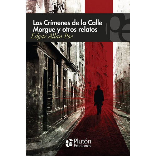 Los Crímenes De La Calle Morgue, Edgar Allan Poe, Ed. Plutón