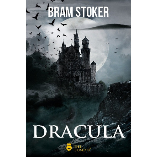 Dracula - Bram Stoker - Ingles - Del Fondo