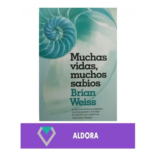 Libro Muchas Vidas, Muchos Sabios - Brian Weiss