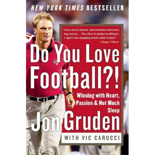 Do You Love Football?, De Jon Gruden. Editorial Harpercollins Publishers Inc, Tapa Blanda En Inglés