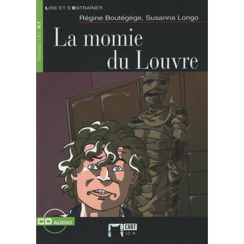 La Momie De Louvre + Audio Cd - Niveau 1 A1 Lire Et S'entrai