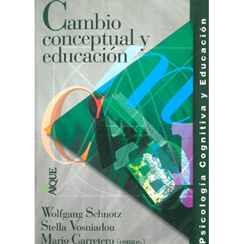 Cambio Conceptual Y Educacion, De Aa.vv. Editorial Aique Grupo Editor Sa En Español
