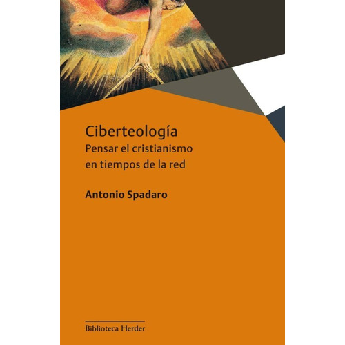 Ciberteología, Antonio Spadaro, Herder