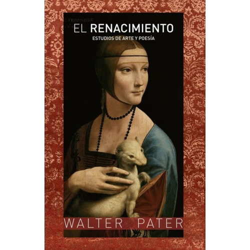 Renacimiento, El, De Walter Pater. Editorial Evergreen, Tapa Blanda, Edición 1 En Español