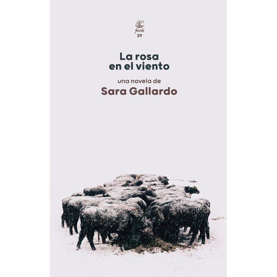Rosa En El Viento - Sara Gallardo