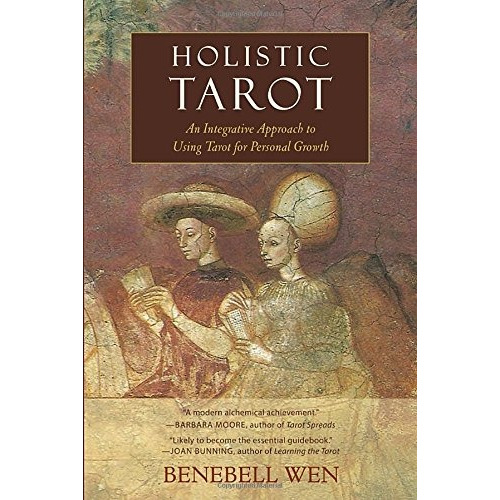 Book : Holistic Tarot: An Integrative Approach To Using T...