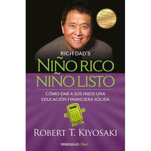 Niño Rico Niño Listo - Kiyosaki, Robert T.