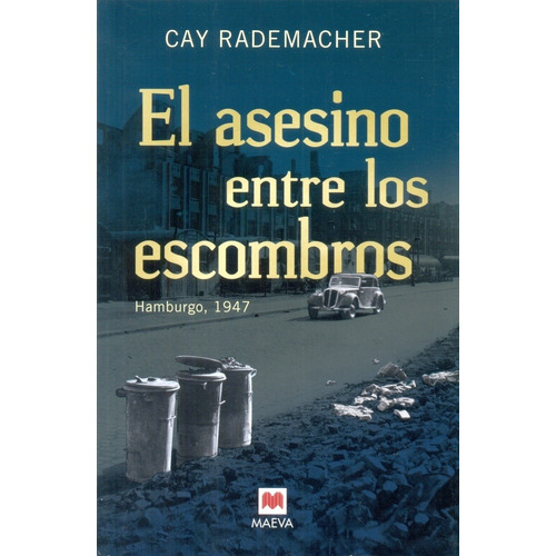 Asesino Entre Los Escombros, El - Rademacher, Cay