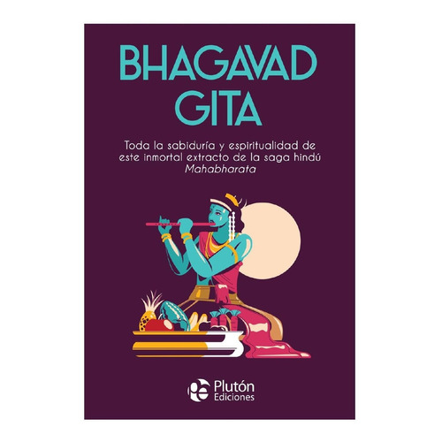 Libro Bhagavad Gita, Cosmogonía Y Filosofía Hindú 