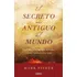 El Secreto Mas Antiguo Del Mundo - Mark Fisher (ltc)