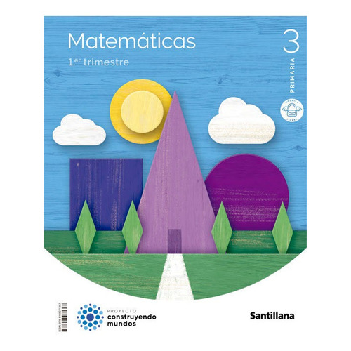 Matematicas 3ãâºep M.ligera 22 Construyendo Mundos, De Aa.vv. Editorial Santillana Educacion, S.l., Tapa Blanda En Español