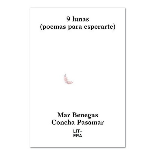 9 Lunas Poemas Para Esperarte - Aa.vv