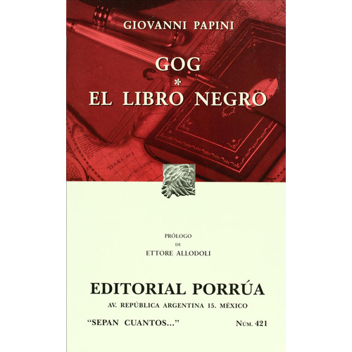 Gog · El libro negro: No, de Papini, Giovanni., vol. 1. Editorial Porrúa, tapa pasta blanda, edición 7 en español, 2017