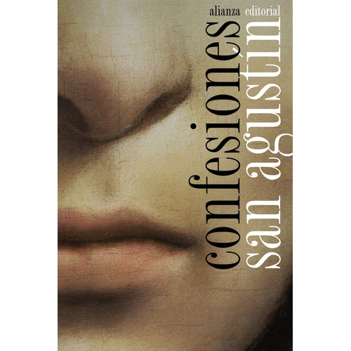 Confesiones, de San Agustín. Serie El libro de bolsillo - Filosofía Editorial Alianza, tapa blanda en español, 2011