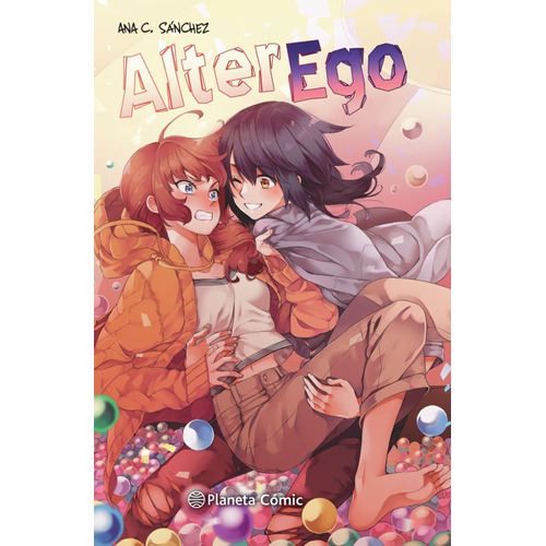 Planeta Manga: Alter Ego, de Sánchez, Ana C.. Serie Cómics Editorial Comics Mexico, tapa blanda en español, 2021