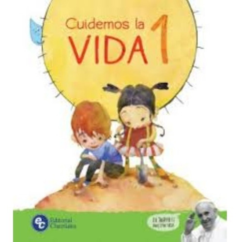 Cuidemos La Vida 1 - Editorial Claretiana