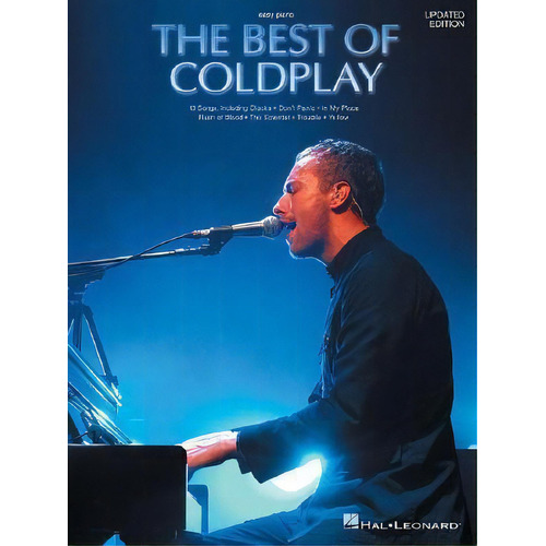The Best Of Coldplay : Second Edition (easy Piano), De Coldplay. Editorial Hal Leonard Corporation, Tapa Blanda En Inglés