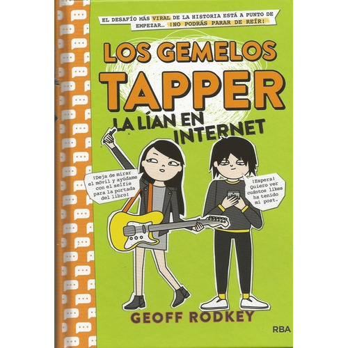 Gemelos Tapper 4, Los. La Lían En Internet - Geoff Rodkey