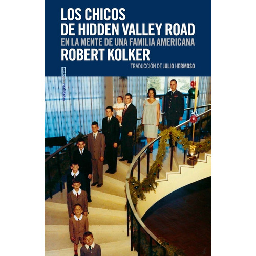 Los Chicos De Hidden Valley Road - Robert Kolker