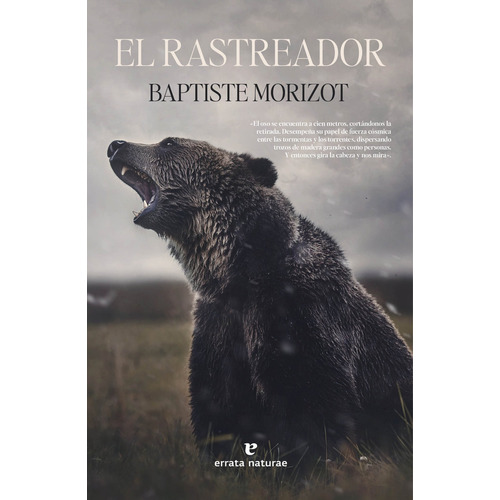 El Rastreador, De Morizot, Baptiste. Editorial Errata Naturae Editores S.l, Tapa Blanda En Español