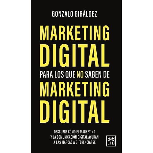 Marketing Digital Para Los Que No Saben Marketing Digital