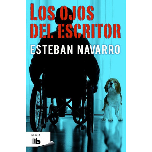 Los Ojos Del Escritor (moisãâ©s Guzmãâ¡n 3), De Navarro, Esteban. Editorial B De Bolsillo (ediciones B), Tapa Blanda En Español
