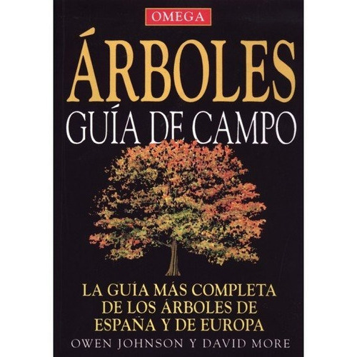 Arboles Guia De Campo, De Johnson,owen. Editorial Omega, Tapa -1 En Español