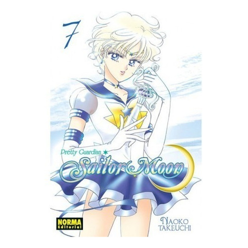 Sailor Moon No. 7, De Naoko Takeuchi. Serie Sailor Moon No. 7, Vol. 7. Editorial Norma Comics, Tapa Blanda En Español