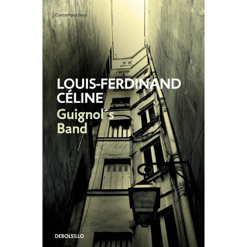 Guignol´s Band - Louis Ferdinand Celine