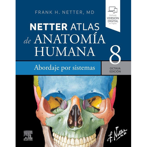 Atlas de anatomía humana 8va edición: No, de Frank H. Netter., vol. 1. Editorial Edaf, tapa pasta blanda, edición 8 en español, 2023