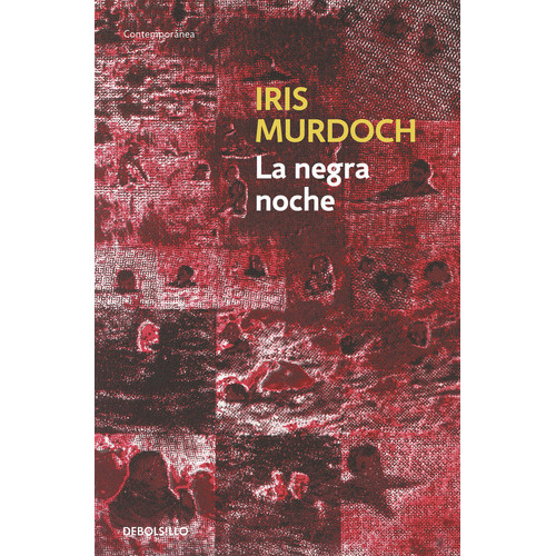 La Negra Noche, De Murdoch, Iris. Editorial Debolsillo, Tapa Blanda En Español