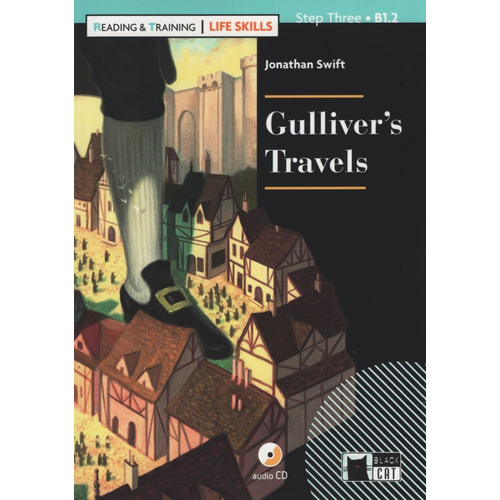Gulliver's Travels + Audio Cd - Reading & Training Life Skil
