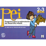 Pei Programa Para La Estimulacion Del Desarrollo Infantil