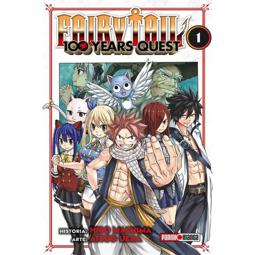 Fairy Tail 100 Years Quest: 100 year quest, de Hiro Mashima. Editorial Panini, tapa blanda en español